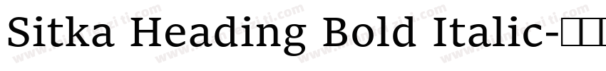 Sitka Heading Bold Italic字体转换